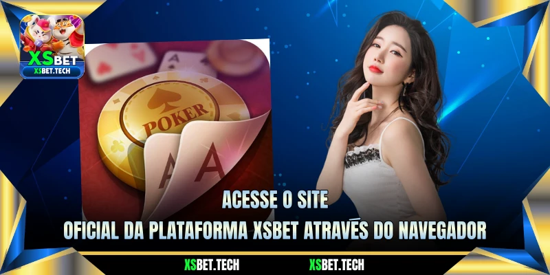 Acesse o site oficial da plataforma XSBET através do navegador