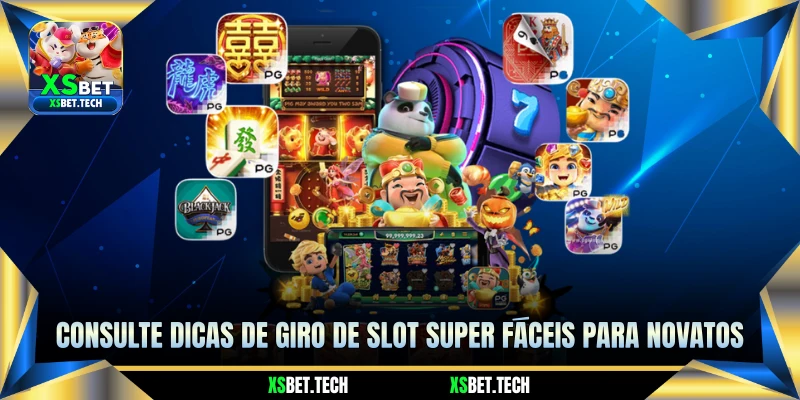 Consulte Dicas de Giro de Slot Super Fáceis Para Novatos