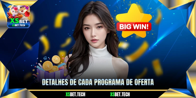 Detalhes de Cada Programa de Oferta