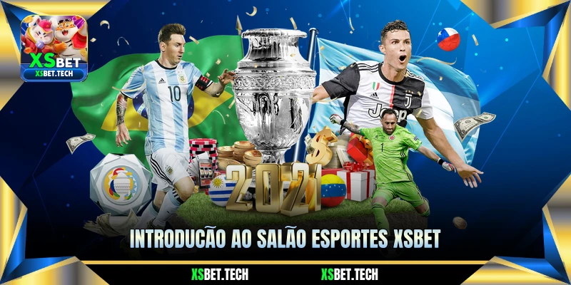 Introdução ao Salão Esportes XSBET Introdução ao Salão Esportes XSBET