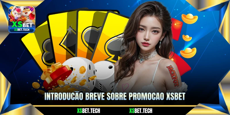 Introdução Breve Sobre Promocao XSBET