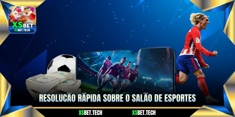 Resolução Rápida Sobre o Salão de Esportes Resolução Rápida Sobre o Salão de Esportes