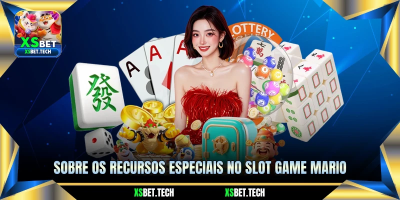 Sobre os Recursos Especiais no Slot Game Mario