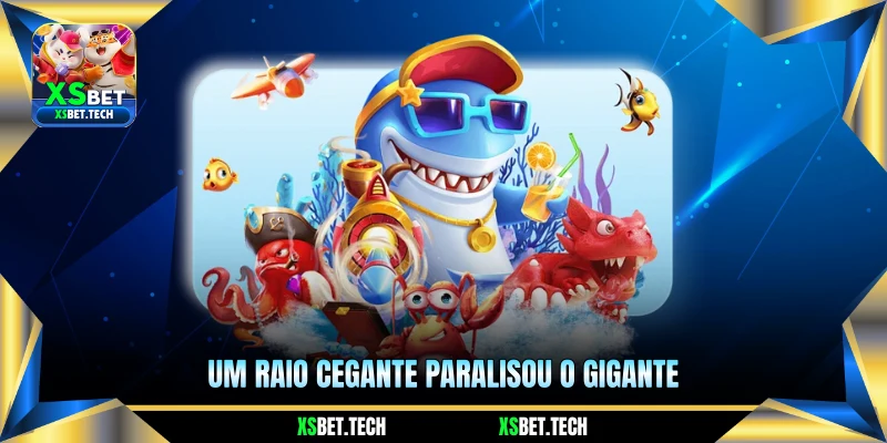 Um raio cegante paralisou o gigante 